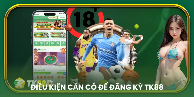 Điều kiện tân binh cần biết để đăng ký EV88 thành cô