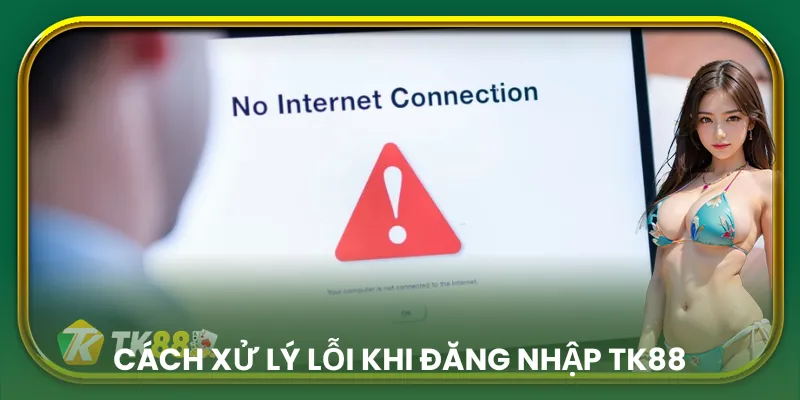 Cách giải quyết lỗi kết nối khi đăng nhập EV88