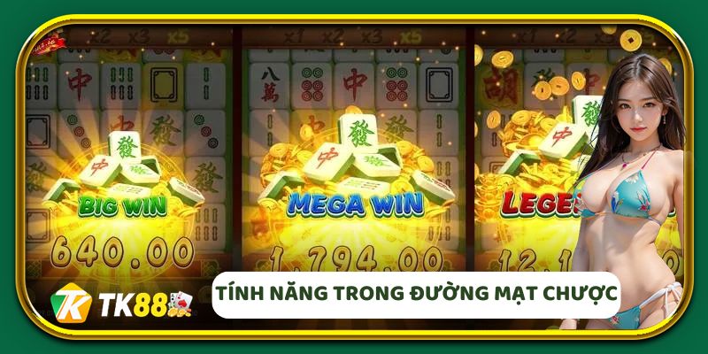 Tính năng chính trong game Đường Mạt Chược