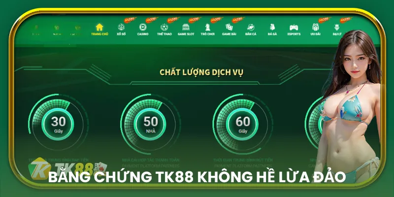 Bằng chứng nhà cái không lừa đảo